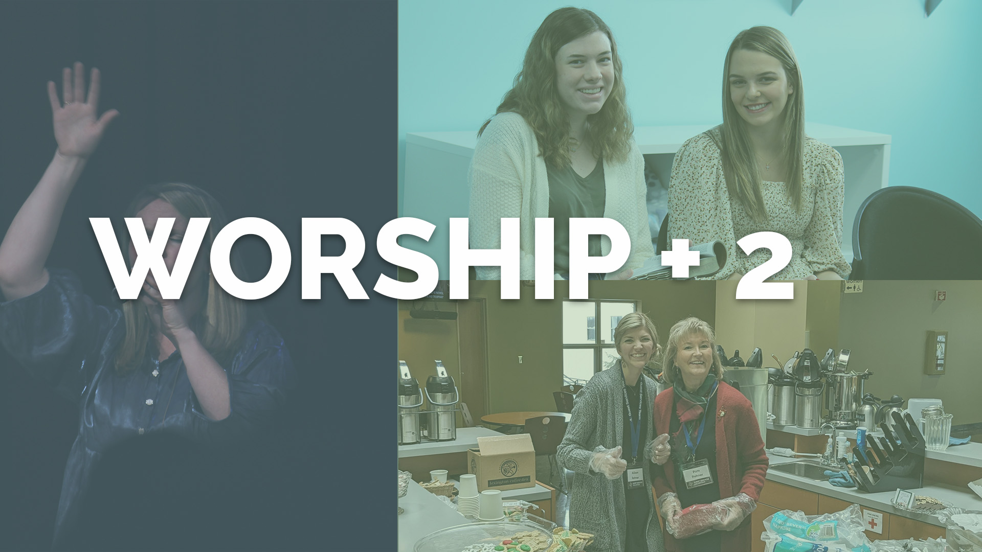Do you have your Worship + 2?