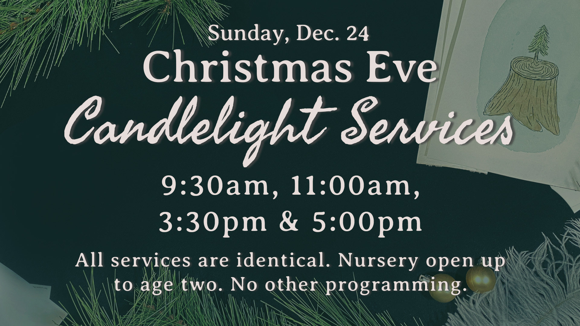 Christmas Eve Service Times